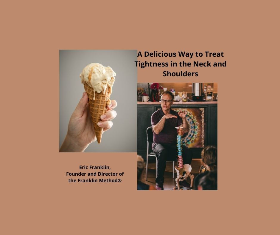 A Delicious Way to Treat Tightness in the Neck and Shoulders