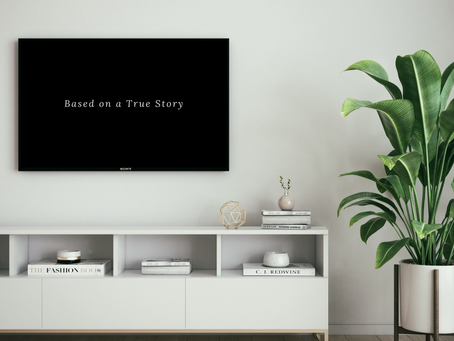 Based on a True Story