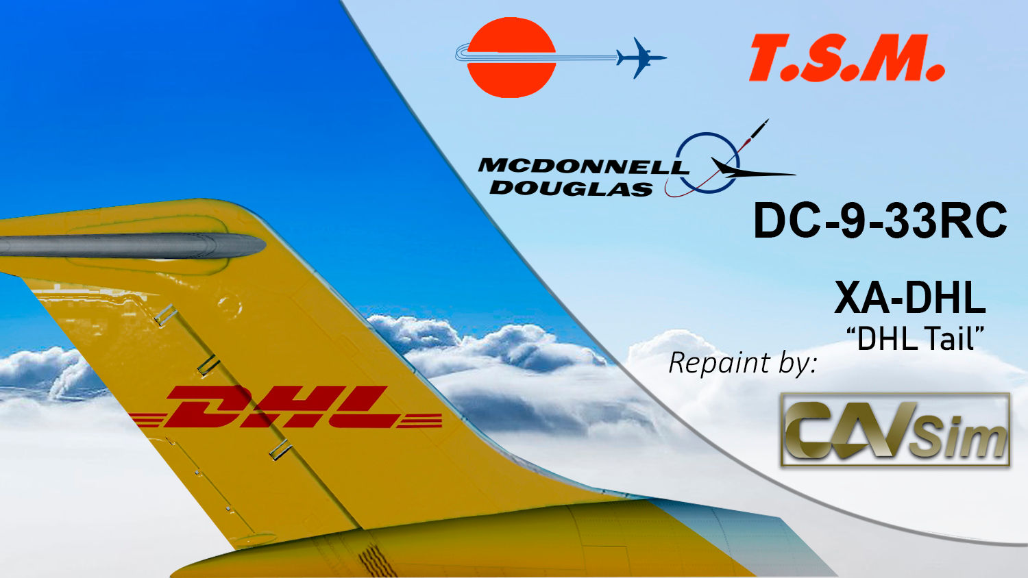 MDD DC9-33RC Aeronaves TSM ‘DHL Livery’ ‘XA-DHL’