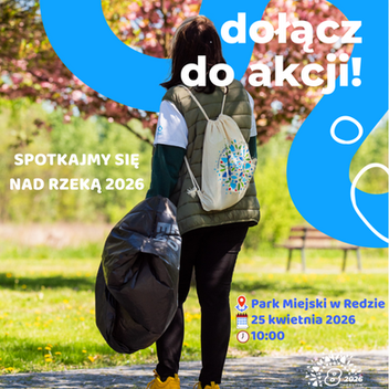 OPERACJA CZYSTA RZEKA - Spotkajmy się nad Redą 2026
