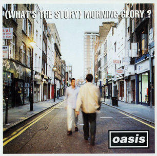 30 Years of (What’s the Story) Morning Glory? by Oasis