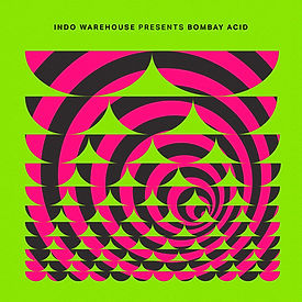 Kunal Merchant ft. Raja Kumari - Bombay Acid.jpg