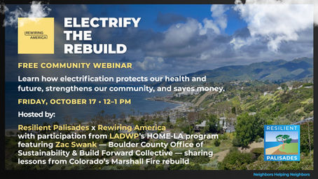 Resilient Palisades to Host ‘Electrify the Rebuild’ Webinar