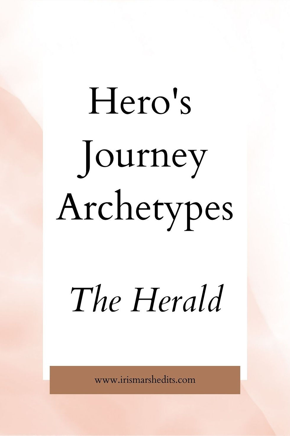 Hero's journey archetypes: the Herald