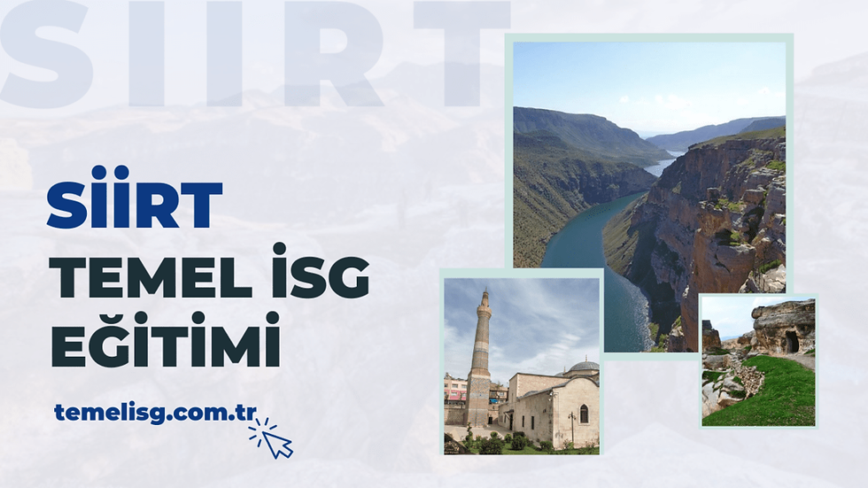 Siirt Temel İSG Eğitimi