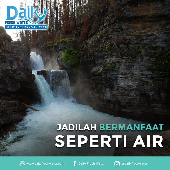 Jadilah Bermanfaat Seperti Air