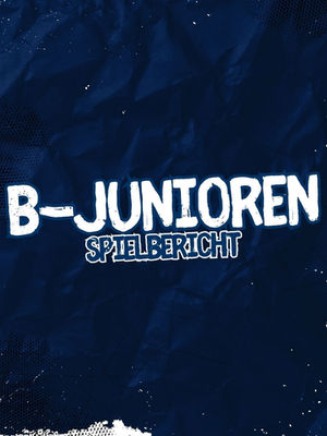 B-Junioren ziehen in die nächste Pokalrunde ein