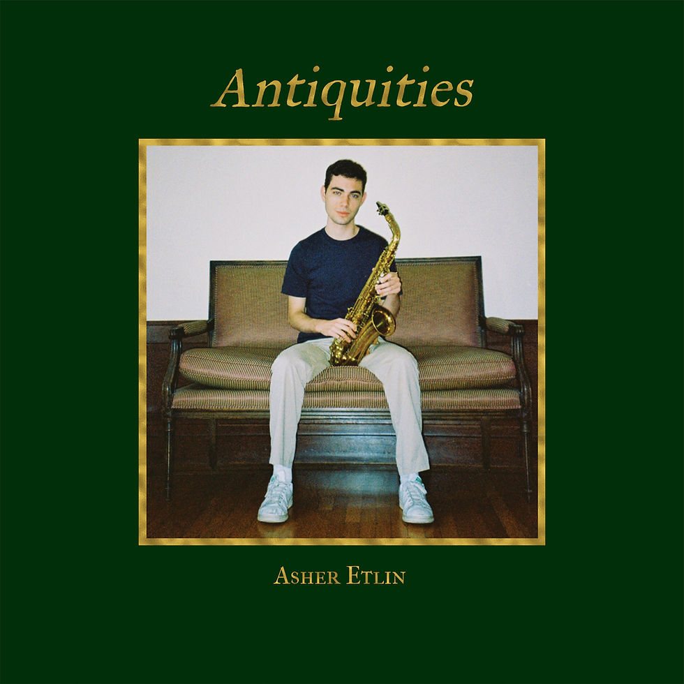 Get Jazzed about Asher Etlin's "Antiquities"