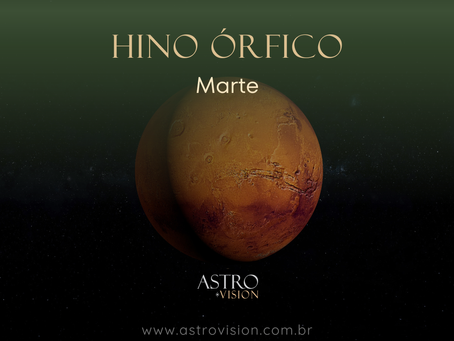Hino Órfico a Marte (Ares): força, ação, coragem, defesa