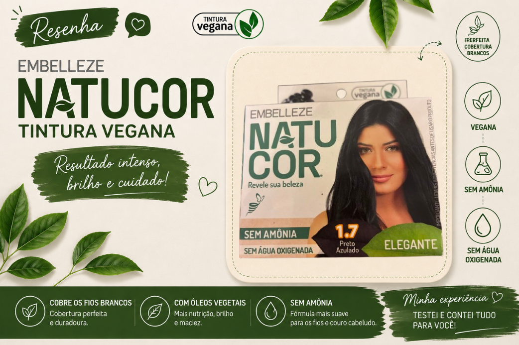 Resenha: Testei a Natucor Vegana da Embelleze e me surpreendi!