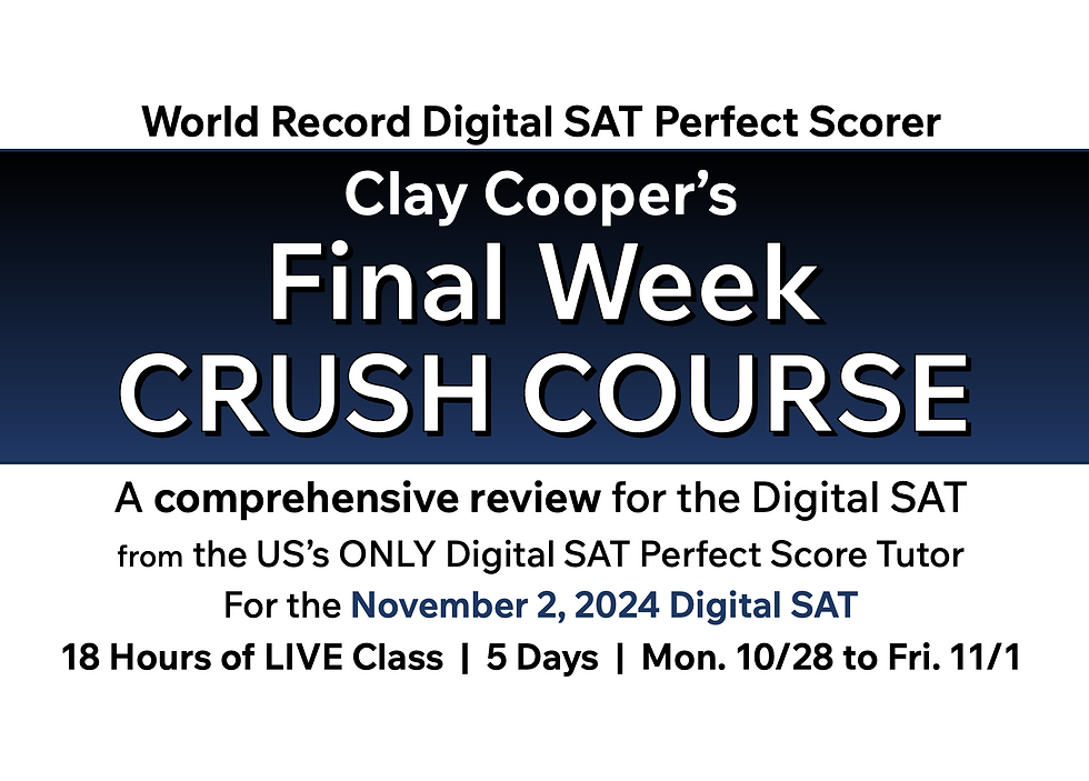 Final Week Crush Course - for the November 2 Digital SAT