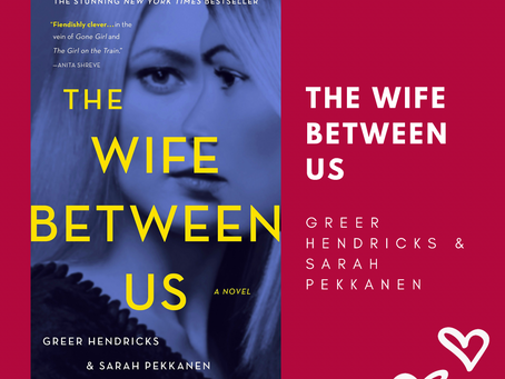 The Wife Between Us - Opinion and Review