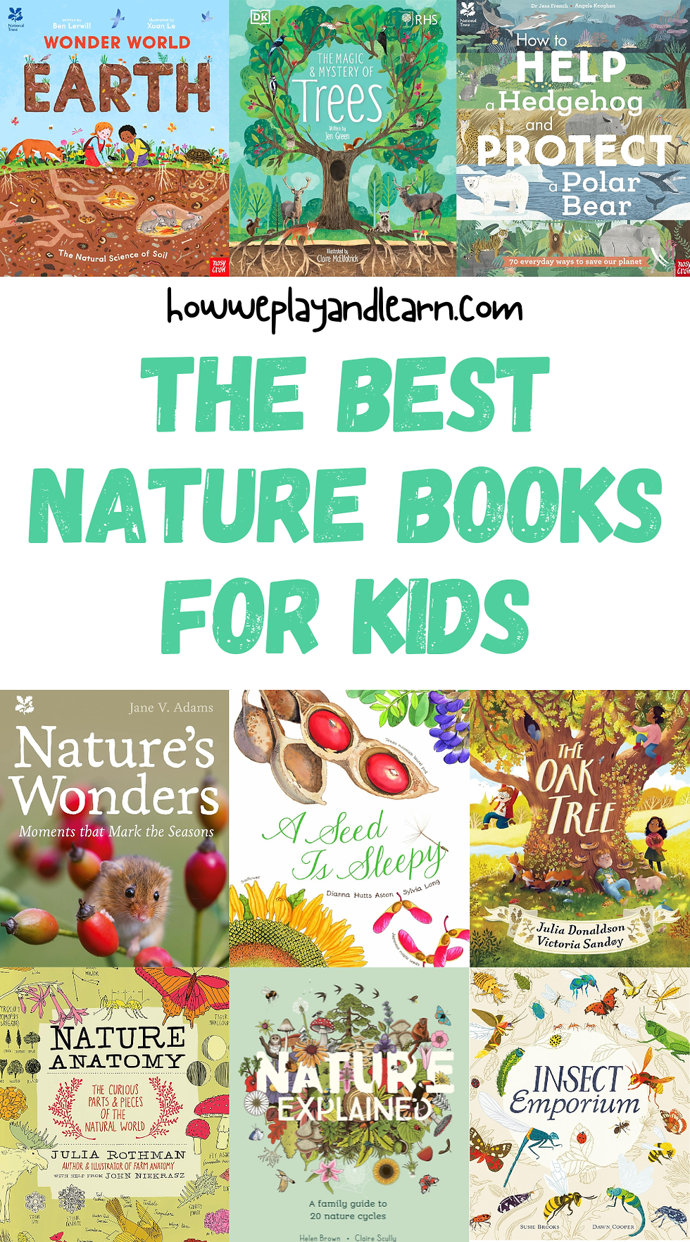 Collage of nine children's nature book covers with vibrant illustrations of trees, animals, and seeds. Text reads: The Best Nature Books for Kids.