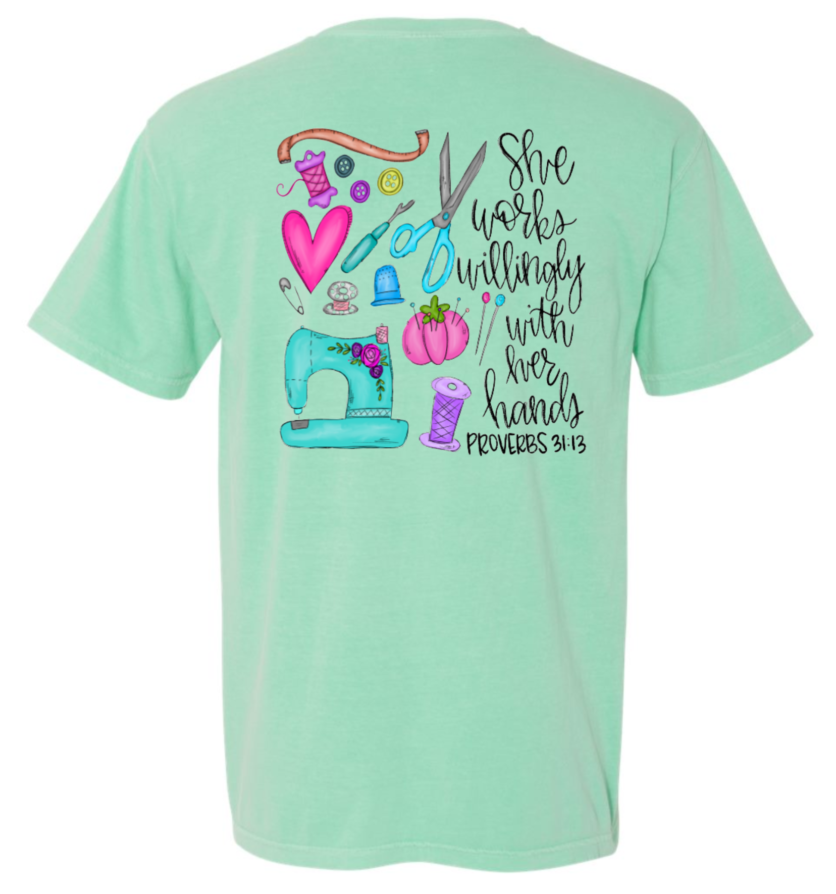 She Works Willingly With Her Hands Tee
