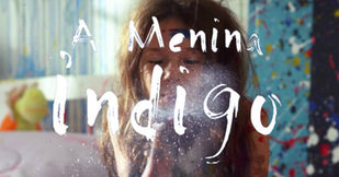 "A Menina Índigo", filme para rir, refletir e se emocionar...