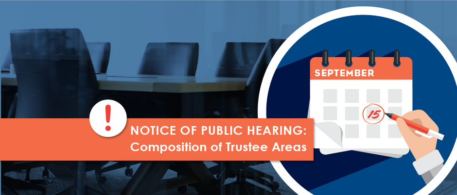 NOTICE OF PUBLIC HEARING: Composition of Trustee Areas