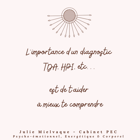 Importance d'un diagnostic HPI, TDA