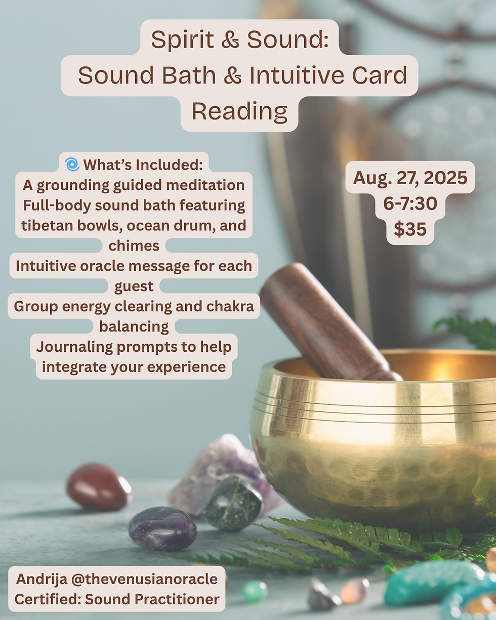 Spirit & Sound: Summer Sound Bath & Intuitive Card Reading