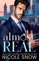Book cover for Almost Real by Nicole Snow