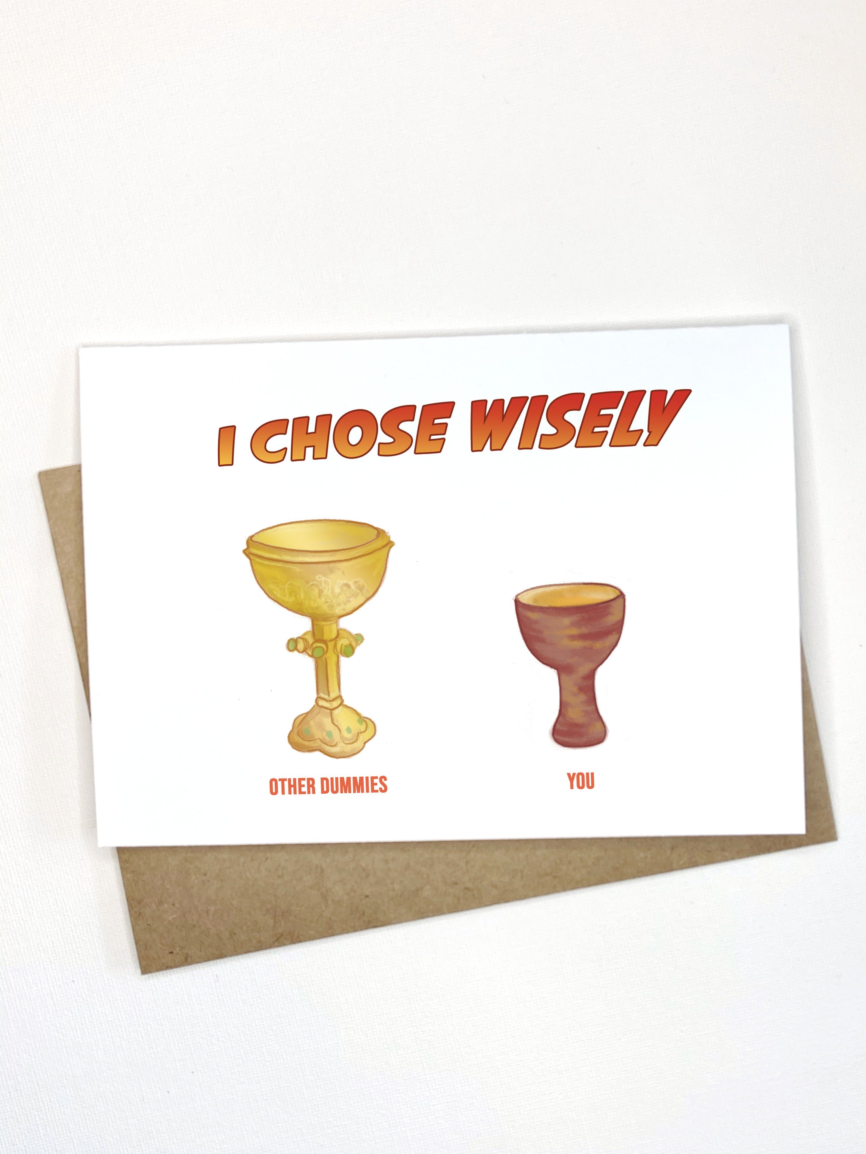 I Chose Wisely // My Holy Grail // Indiana Jones Love Card // Geeky Valentine //