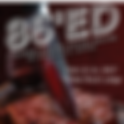 "86'ed" - A Murder Mystery Dinner