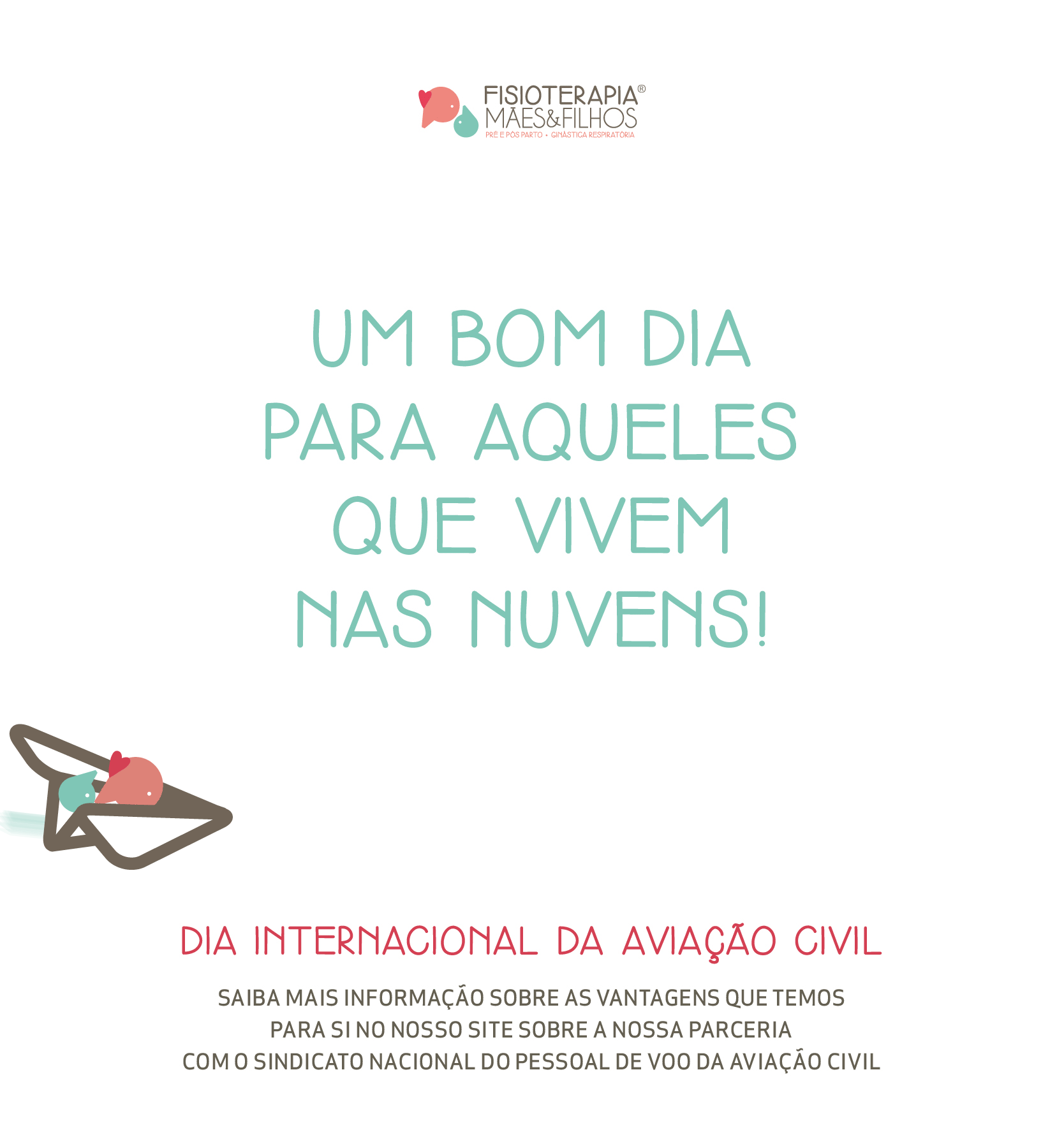 Fisioterapia Mães e Filhos
Animação Dia da Aviação