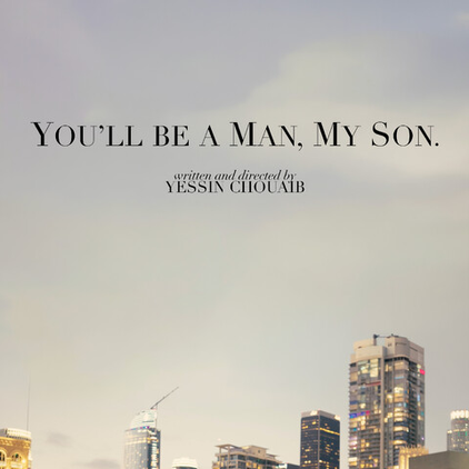 You’ll Be a Man, My Son.