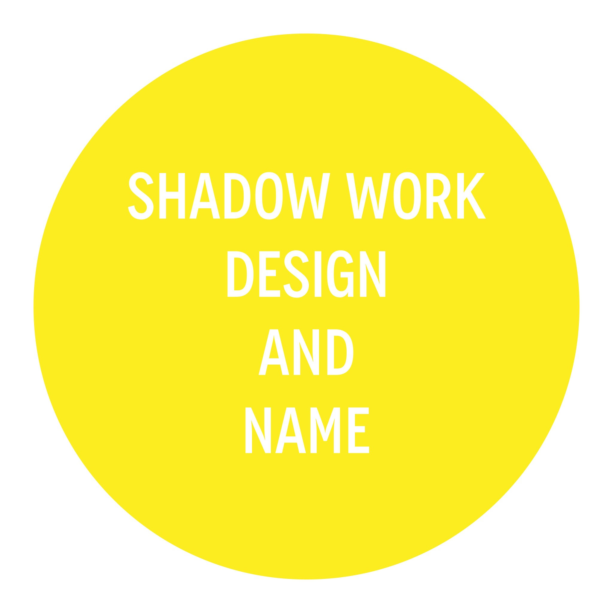 Shadow Work, Design and Name