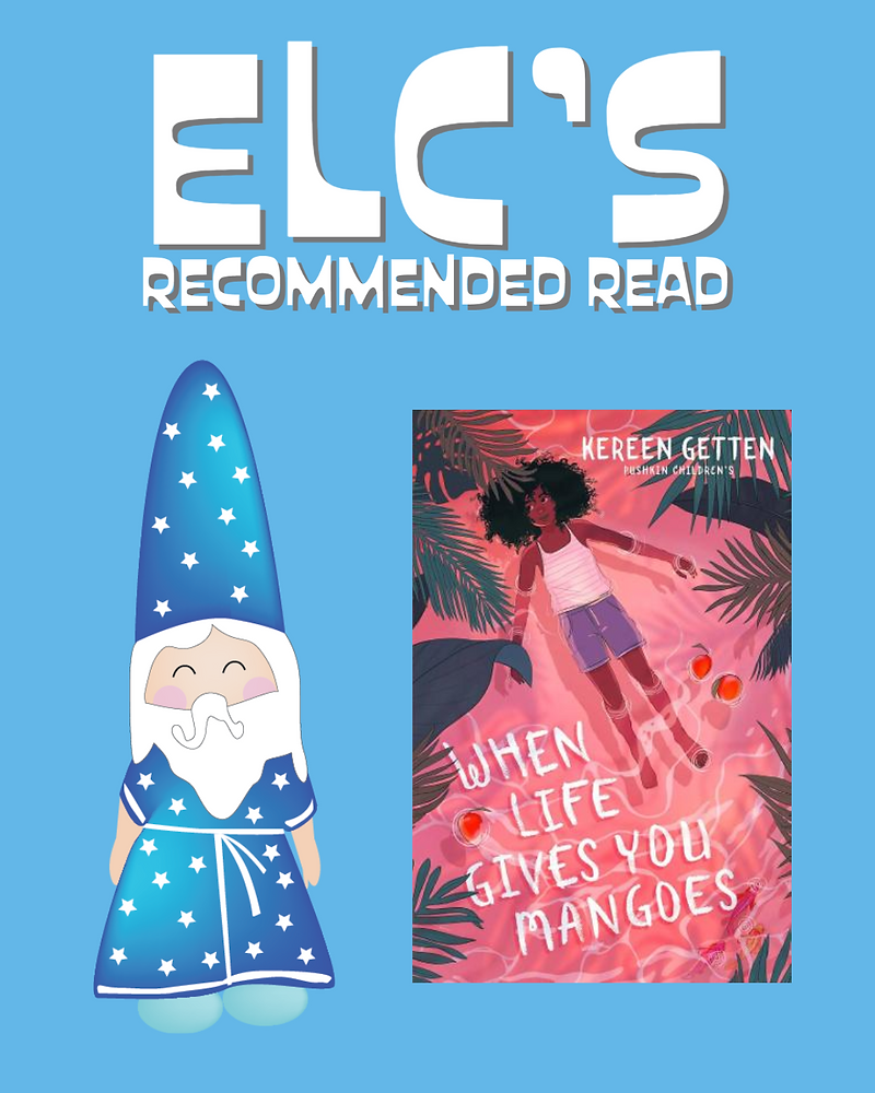 Book Review When Life Gives You Mangoes by Kereen Getten