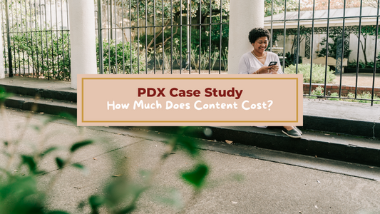 How Much Does Content Creation Cost: Portland Case Study