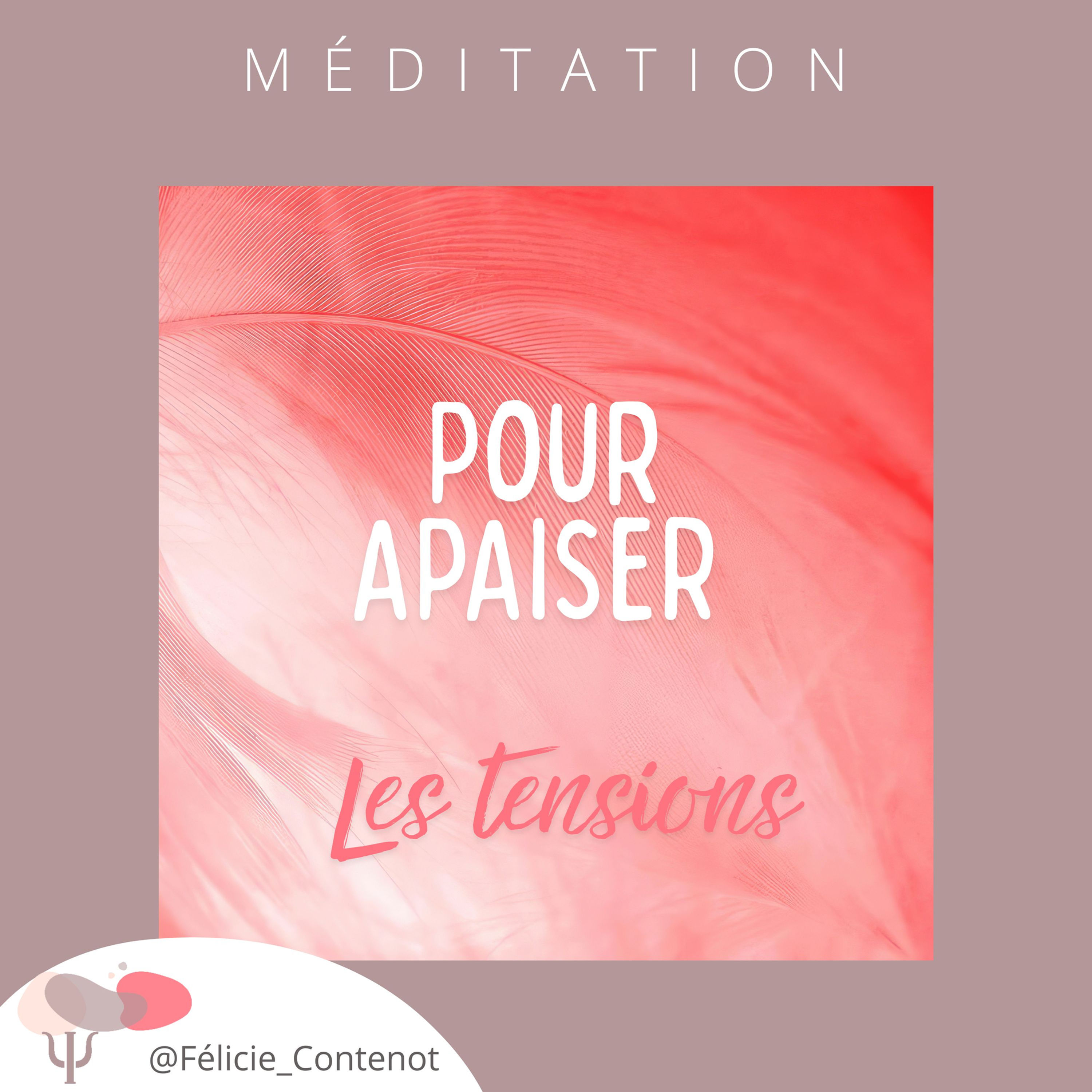 Méditation pour apaiser les tensions