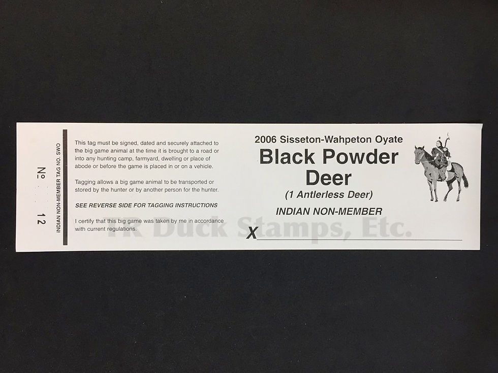 LTD152 Lake Traverse 2006 Black Powder Deer Indian Non-Member Tag LAST ONE