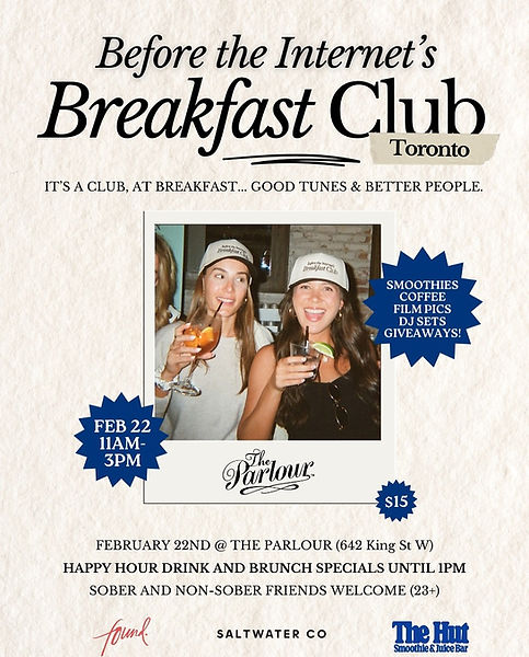 Breakfast Club Toronto event at The Parlour on Feb 22.