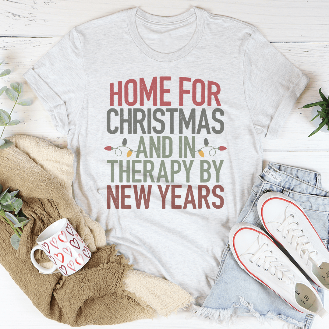 Christmas Homecoming and New Year's Therapy T-Shirt