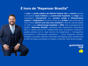 Superar o colapso da saúde pública no Distrito Federal exige recalcular a infraestrutura das cidades com precisão de engenharia
