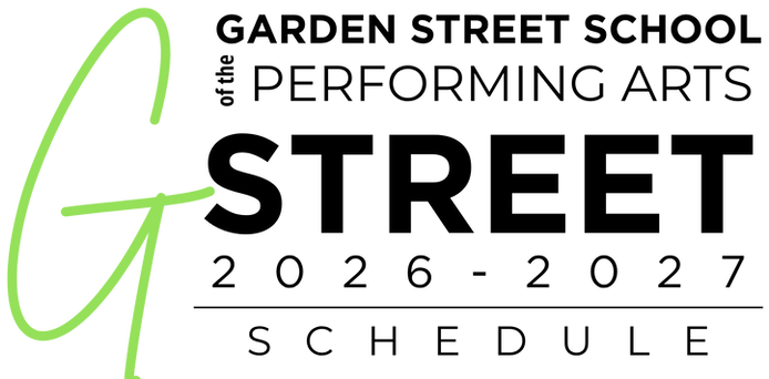 Garden Street of the Performing Arts Schedule