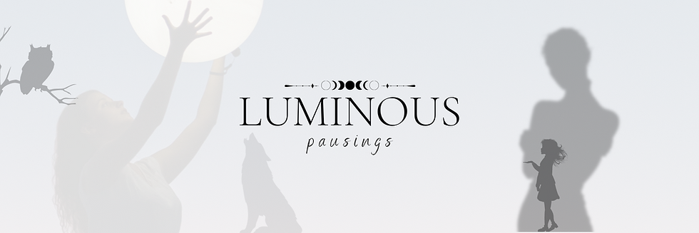 Luminous Pausings NEW.png