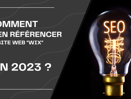 Comment bien référencer un site web "WIX" en 2023 ?