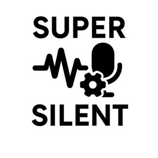 Super Silent
