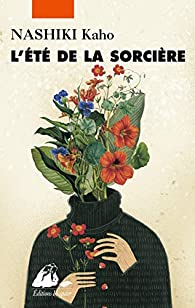 L'été de la sorcière Nashiki Kaho