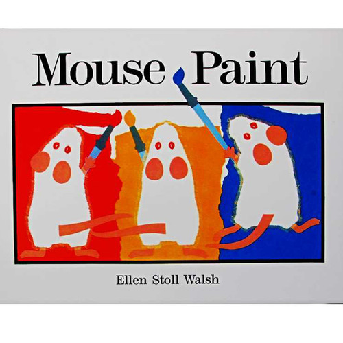 BOOK: Mouse Paint by Ellen Stoll Walsh | Artfelt