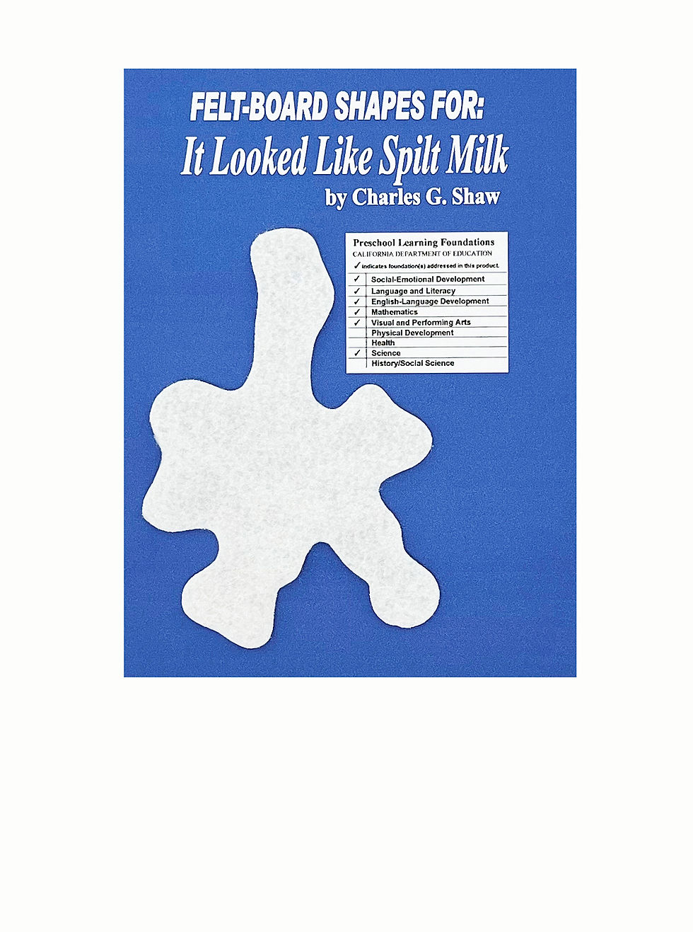 Felt pieces for: It Looked Like Spilt Milk | Artfelt