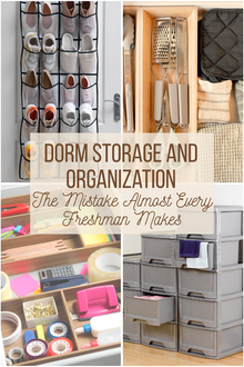 Dorm Storage and Organization: The Mistake Almost Every Freshman Makes