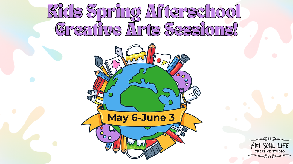 Kids Spring Afterschool Creative Arts Sessions!