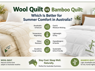 Wool Quilt vs Bamboo Quilt: Which Is Better for Summer Comfort in Australia?