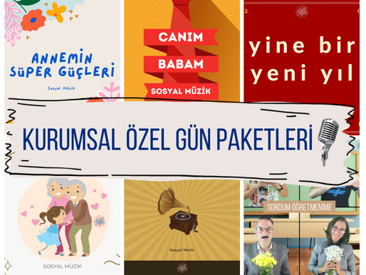 Özel Günler İçin ‘Kuruma Özel’ Atölye - Şarkı - Klip