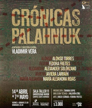 “Crónicas Palahniuk” en la Escuela de Teatro U. Mayor