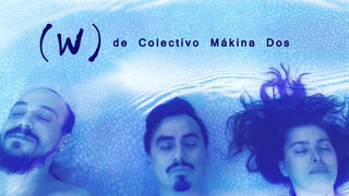 (W) de Colectivo Mákina Dos