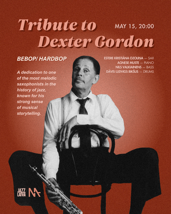 Tribute to Dexter Gordon | Estere Kristiāna Ozoliņa Quartet