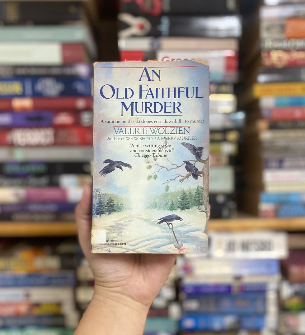 An Old Faithful Murder